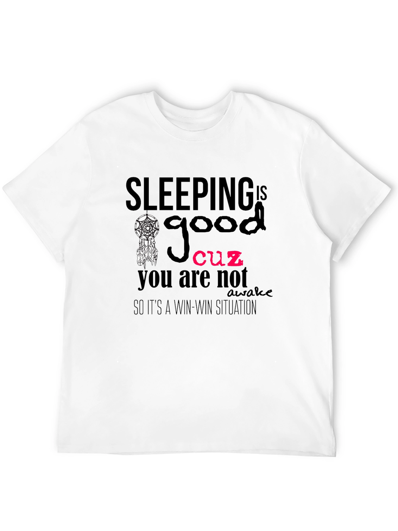 Sleeping Is Good T-Shirt Funny Sleep Tee