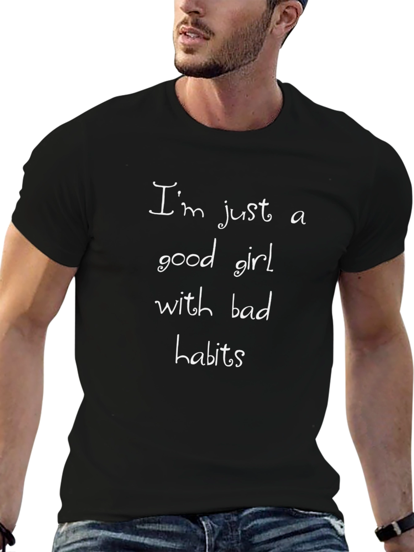 Im Just A Good Girl T-Shirt
