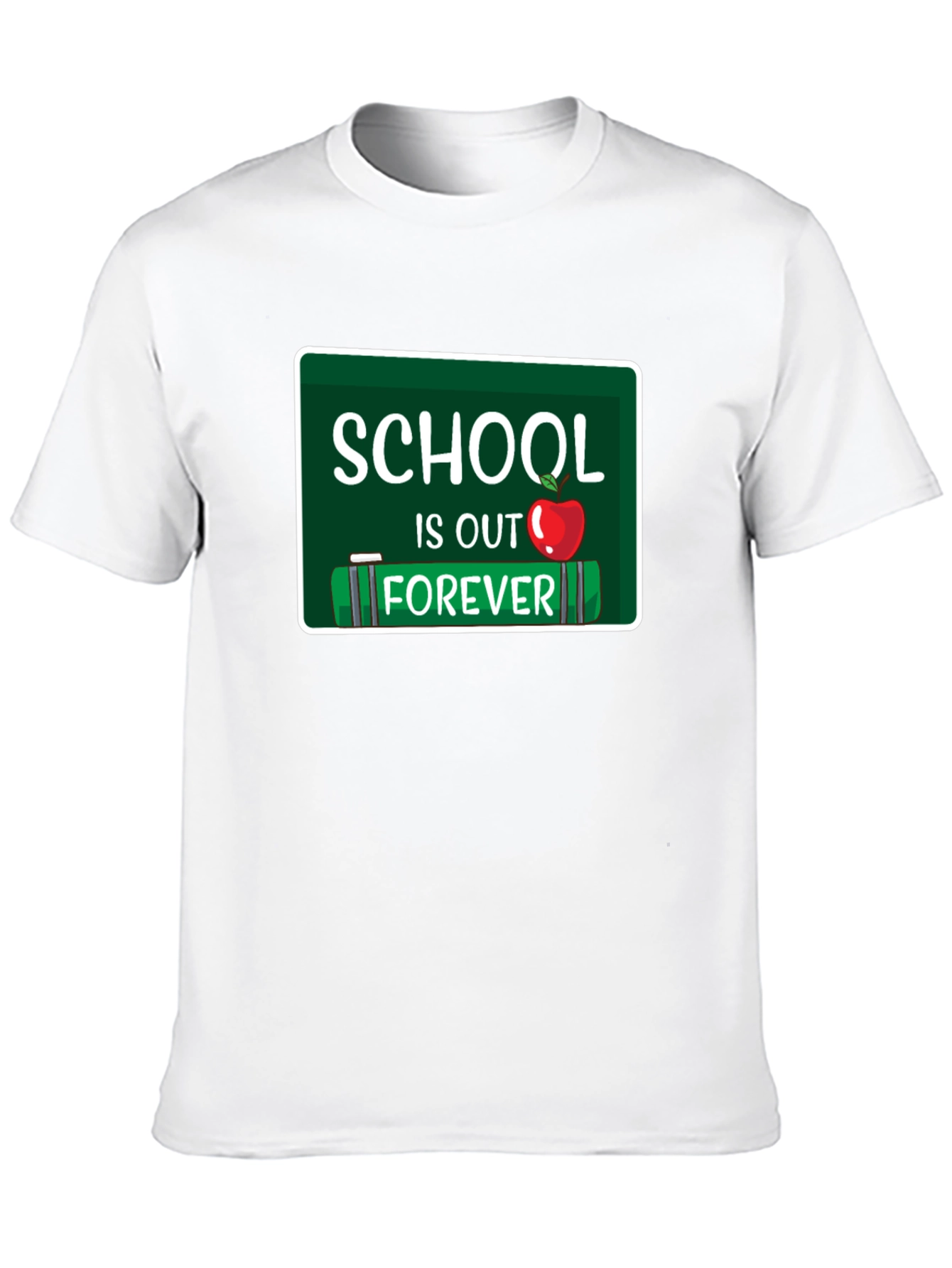 Schools Out Forever T-Shirt - Graduate Gift