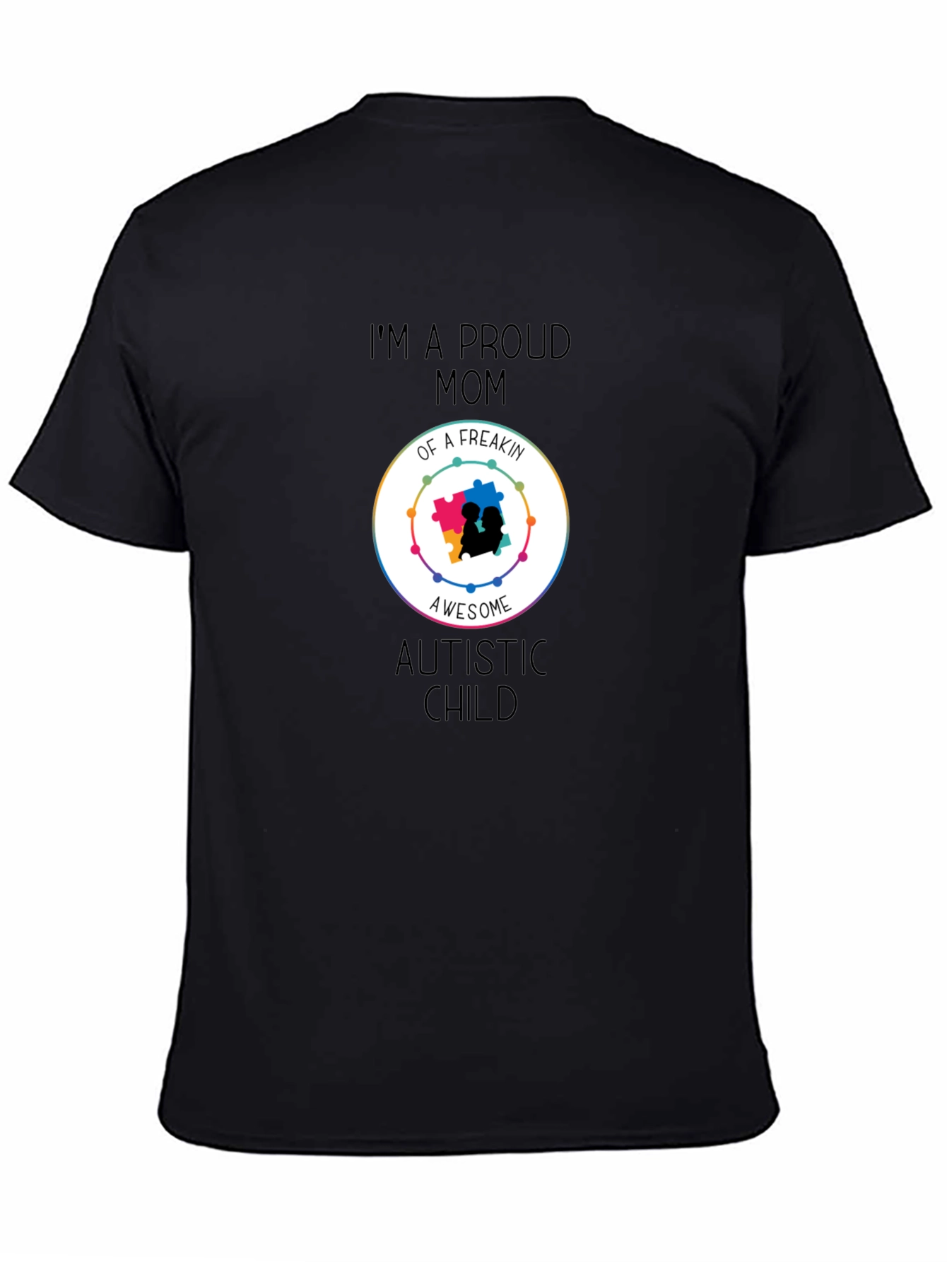 Proud Mom of Awesome Autistic Child T-Shirt