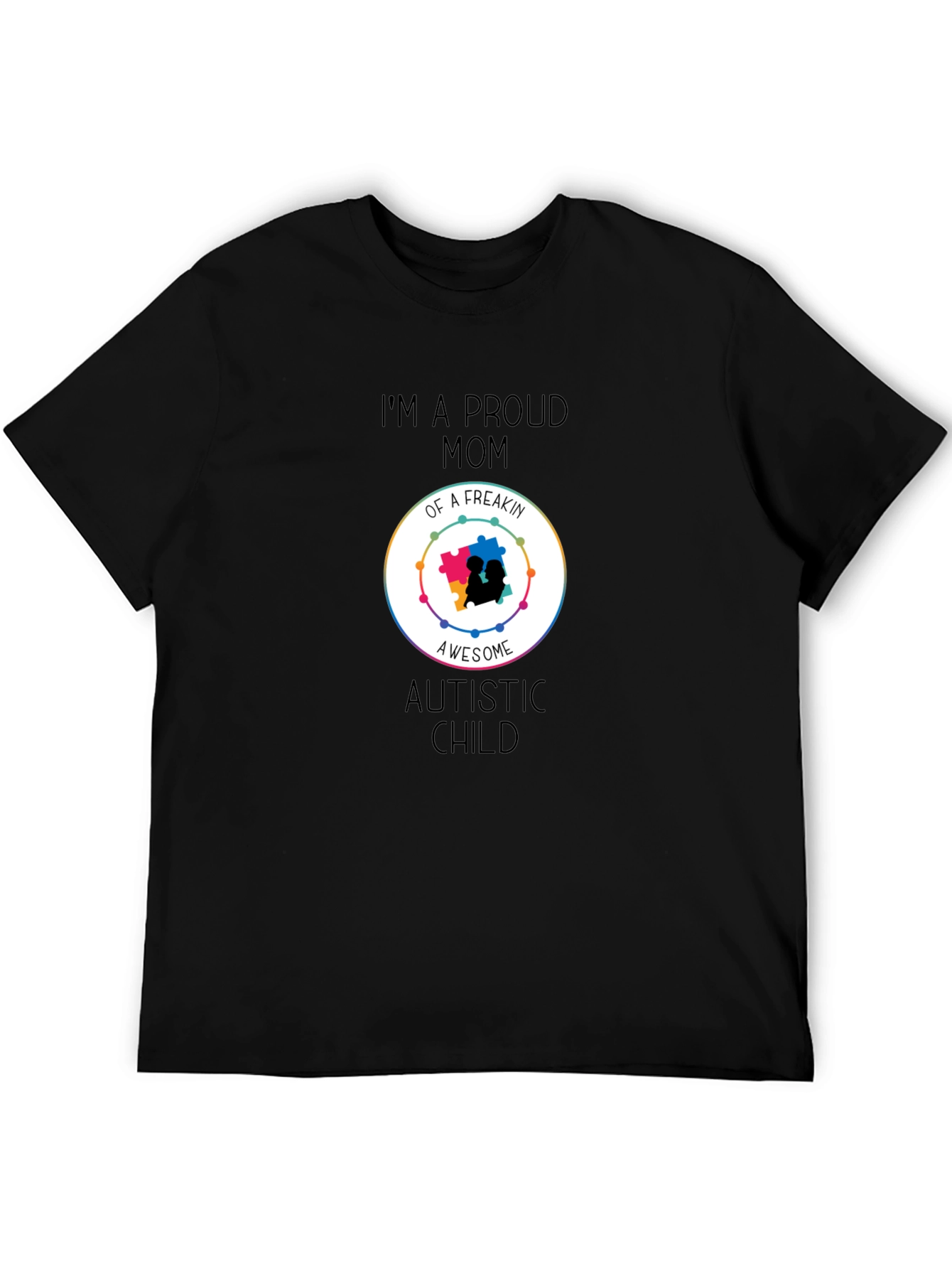 Proud Mom of Awesome Autistic Child T-Shirt