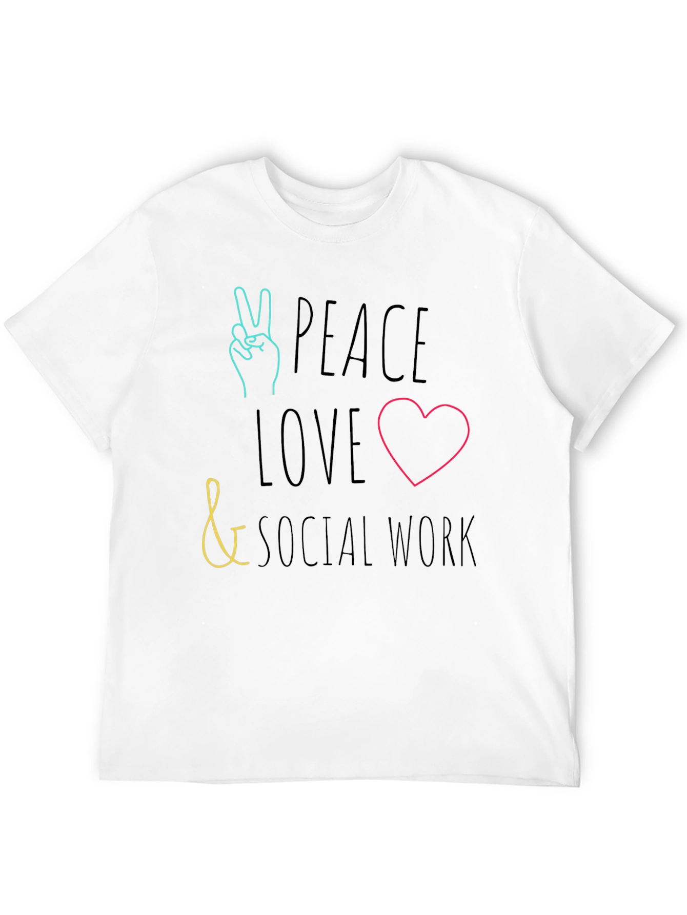 Peace Love Social Work T-Shirt