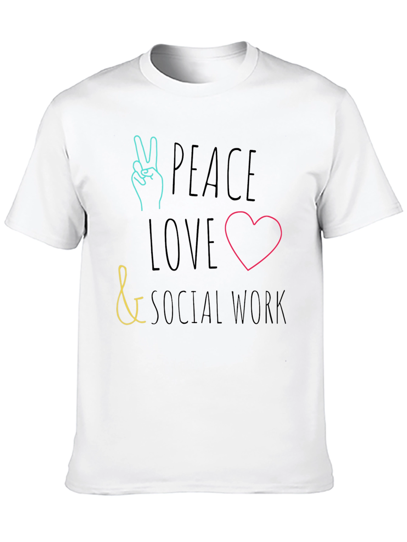 Peace Love Social Work T-Shirt