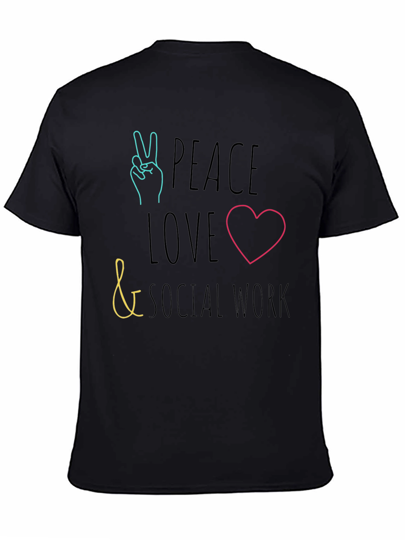 Peace Love Social Work T-Shirt