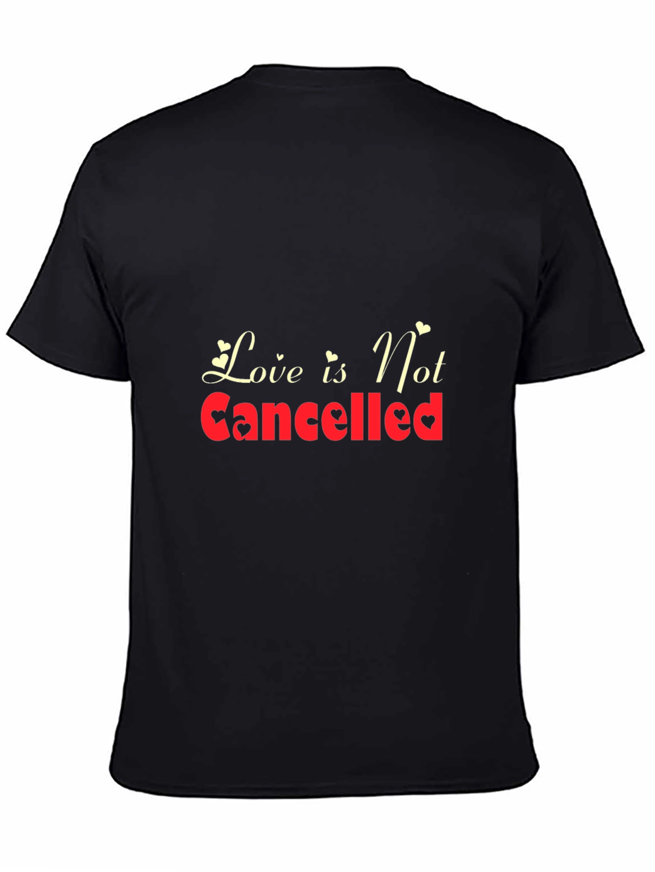Love Is Not Cancelled T-Shirt