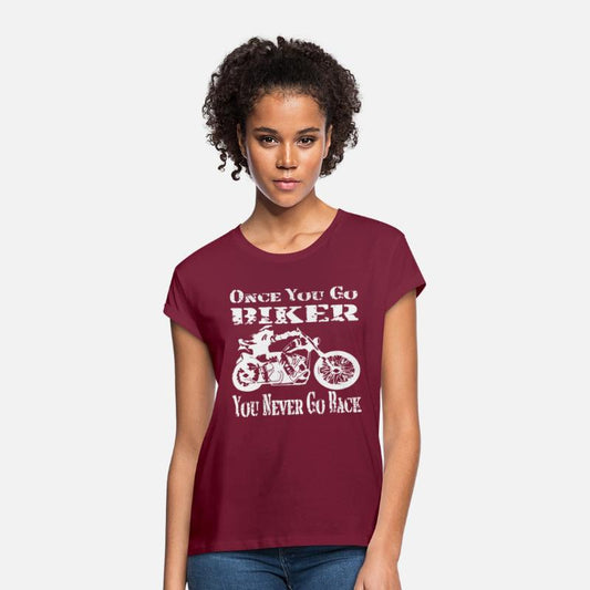 Once You Go Biker You Never Go Back ©