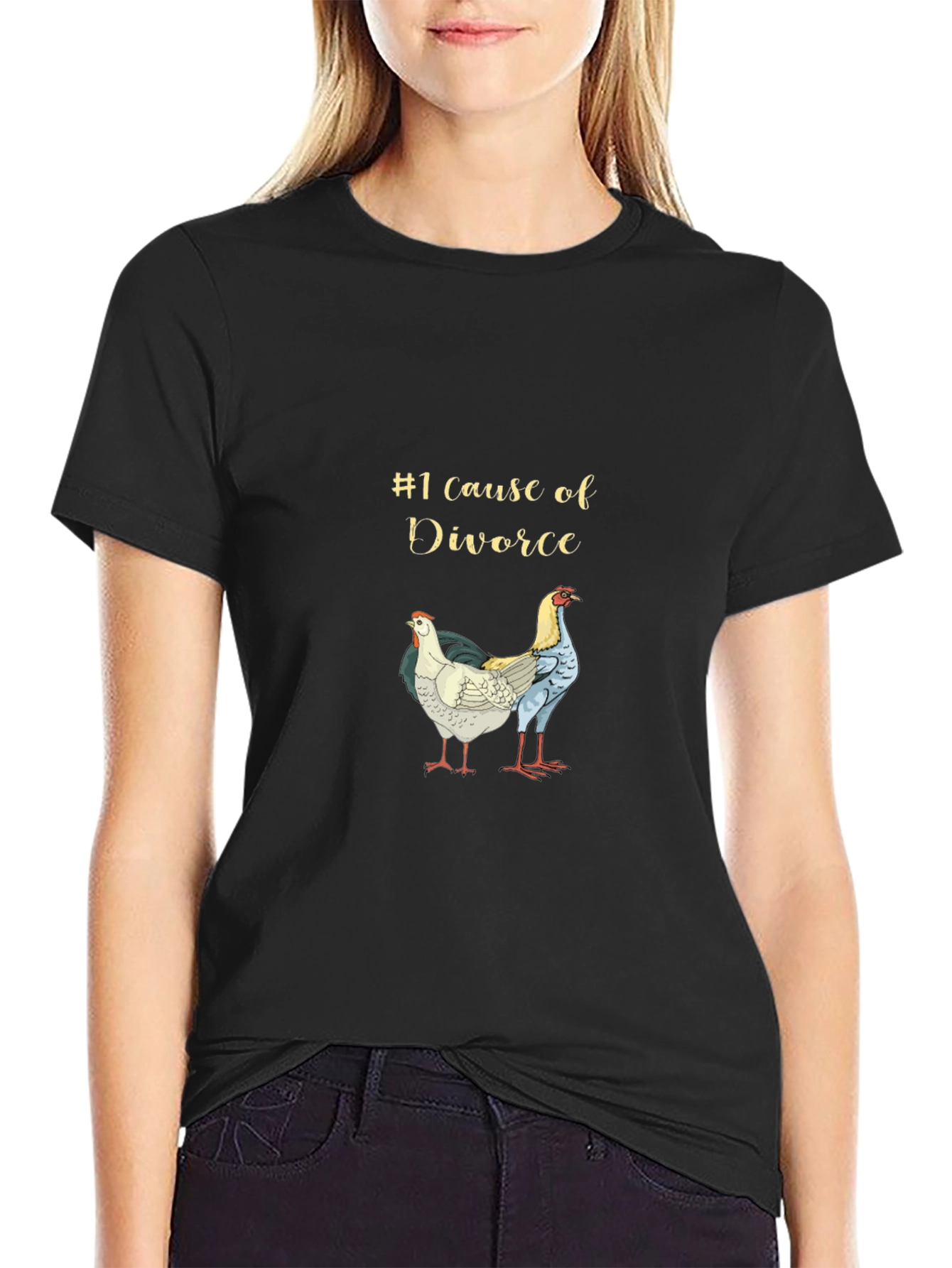 Humorous Divorce Cause Chicken Graphic Tee
