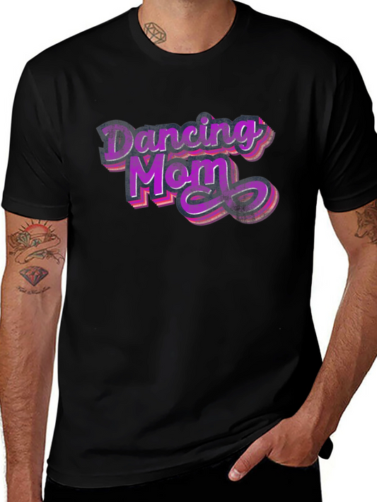 Dancing Mom Graphic Tee - Stylish Comfort