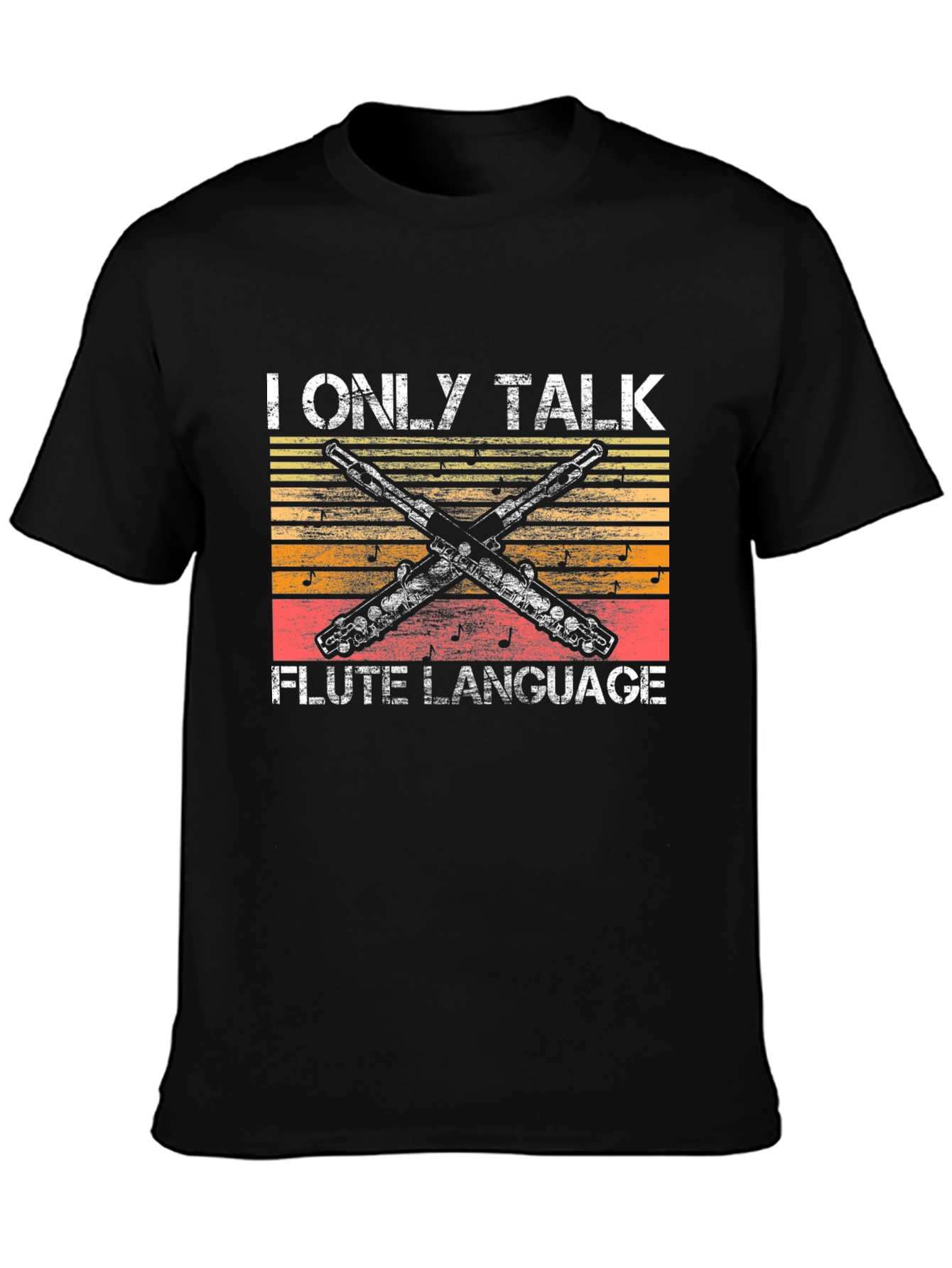 I Only Talk Flute Language T-Shirt - Musician Tee