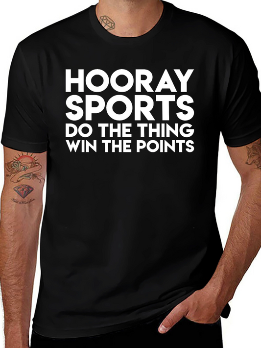 Hooray Sports T-Shirt - Do The Thing & Win