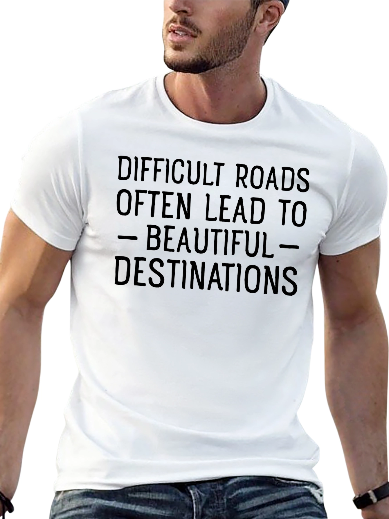 Inspirational Graphic Tee: Difficult Roads Destination