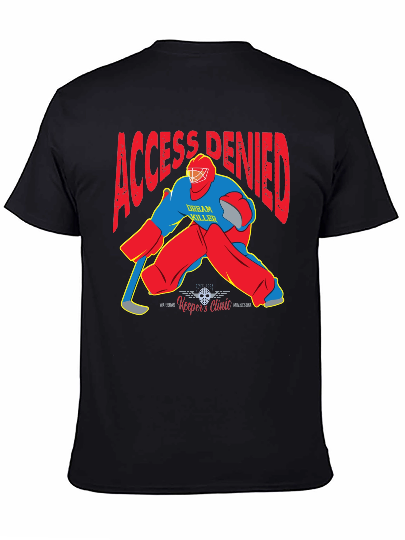 Access Denied Hockey Goalie Graphic T-Shirt