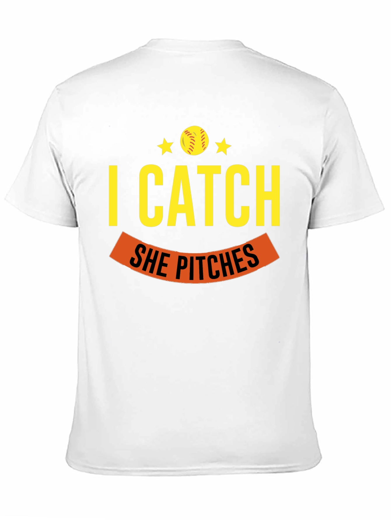 I Catch She Pitches Baseball T-Shirt