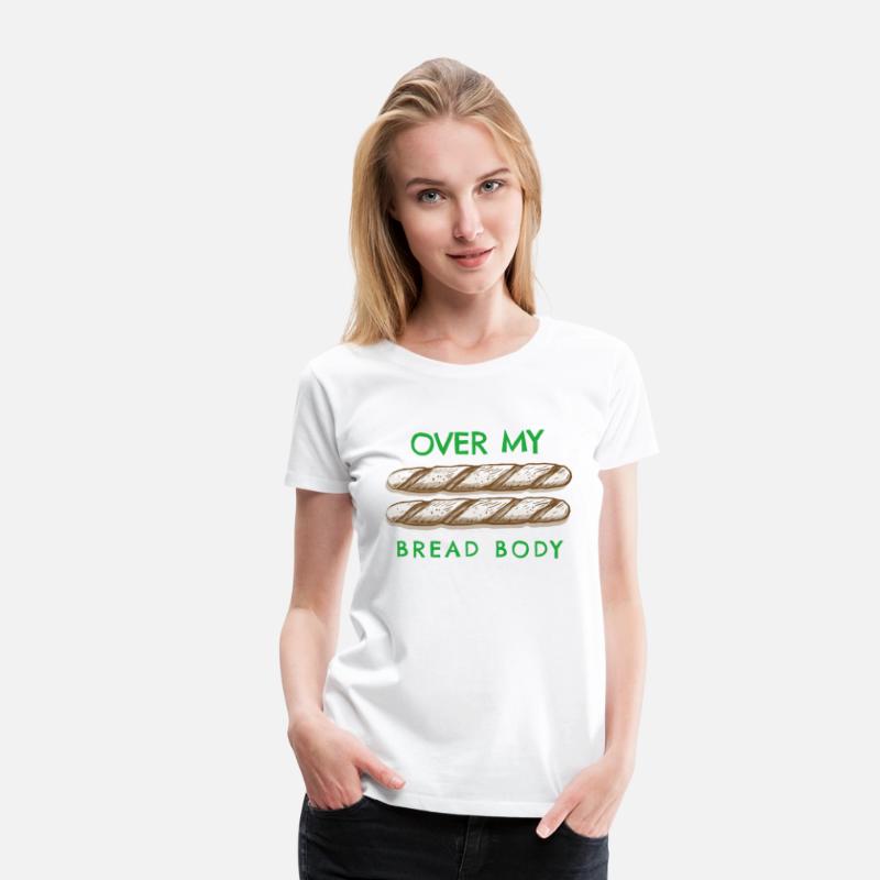 Over My Bread Body