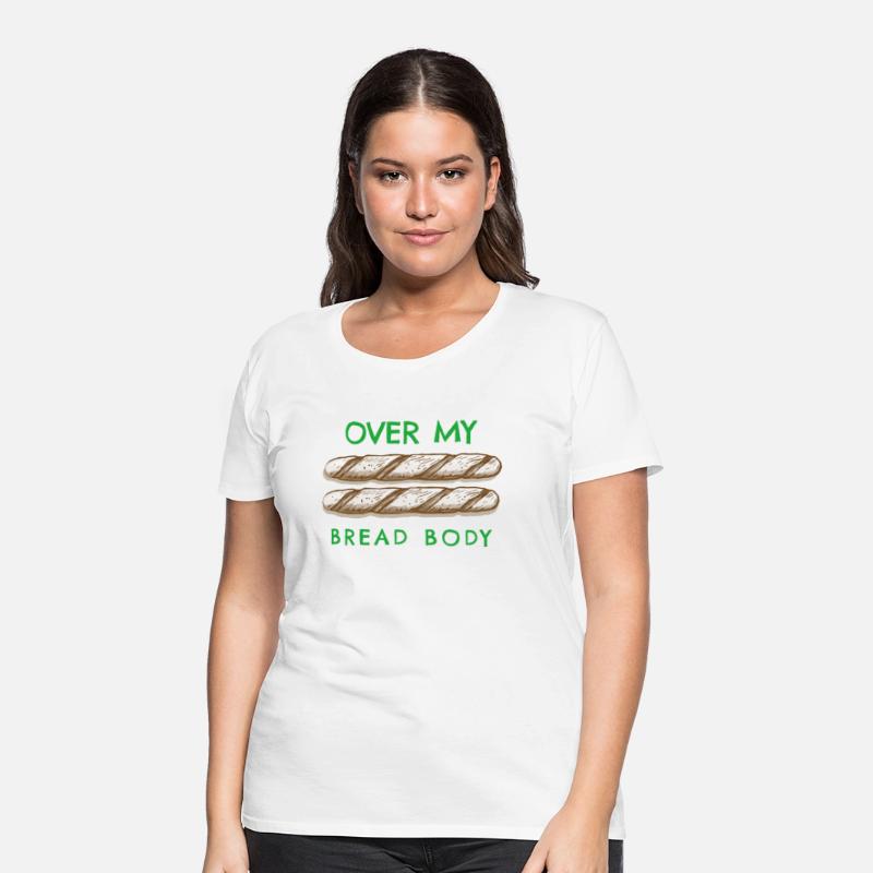 Over My Bread Body