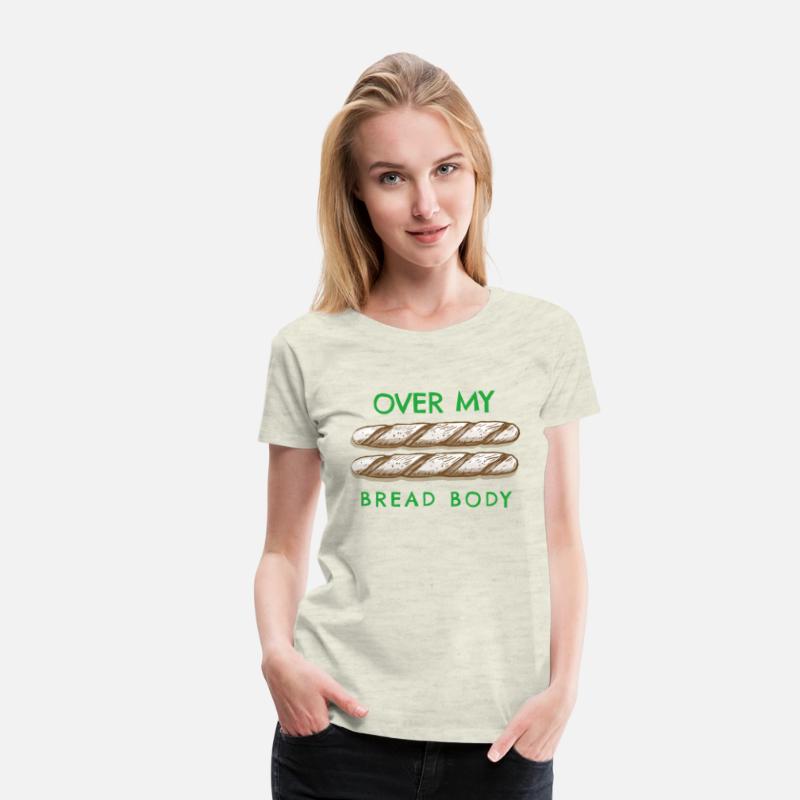 Over My Bread Body