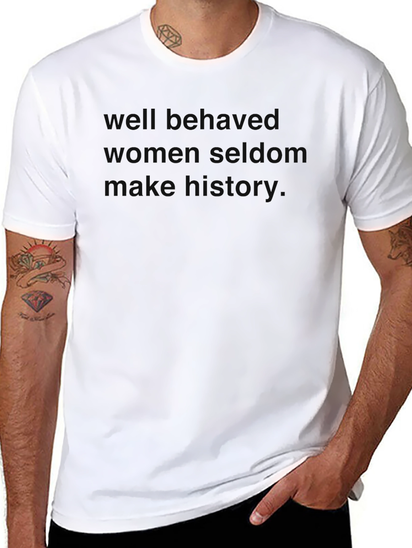 Bold Black T-Shirt - Well Behaved Women Quote
