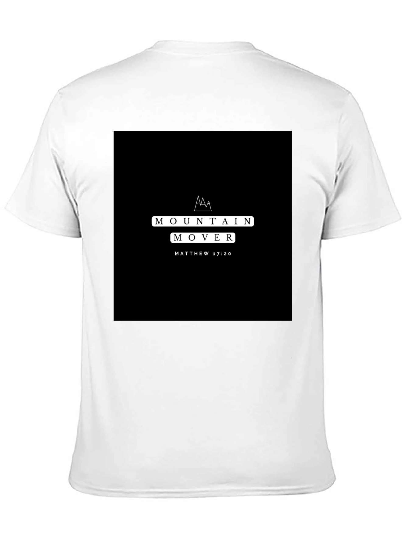Mountain Mover Christian T-Shirt - Matthew 17:20
