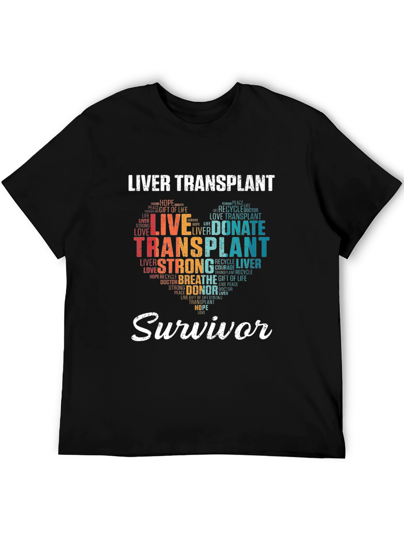 Liver Transplant Survivor Graphic T-Shirt