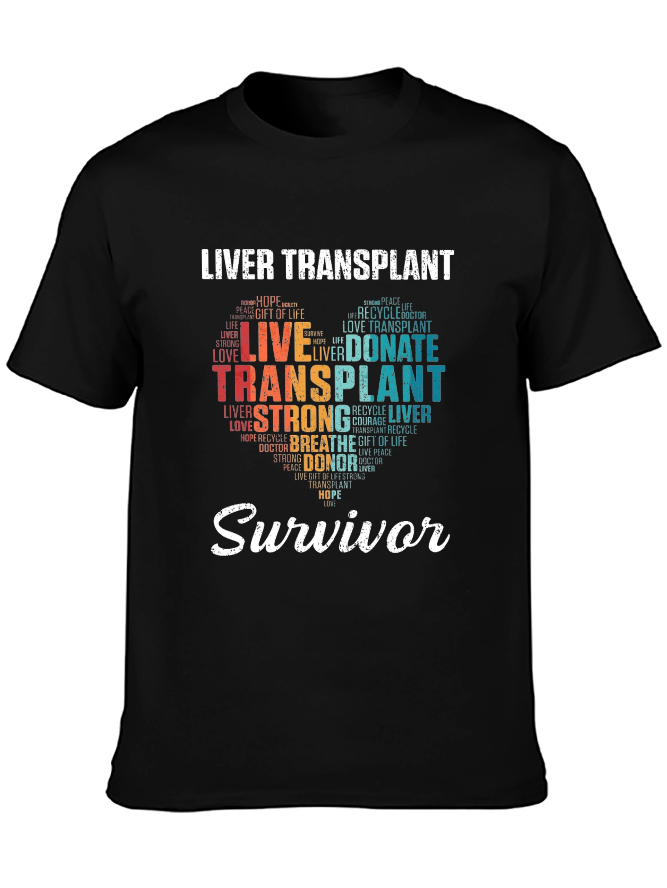 Liver Transplant Survivor Graphic T-Shirt