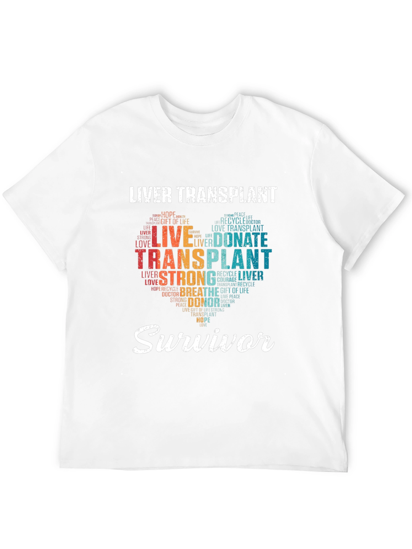 Liver Transplant Survivor Graphic T-Shirt
