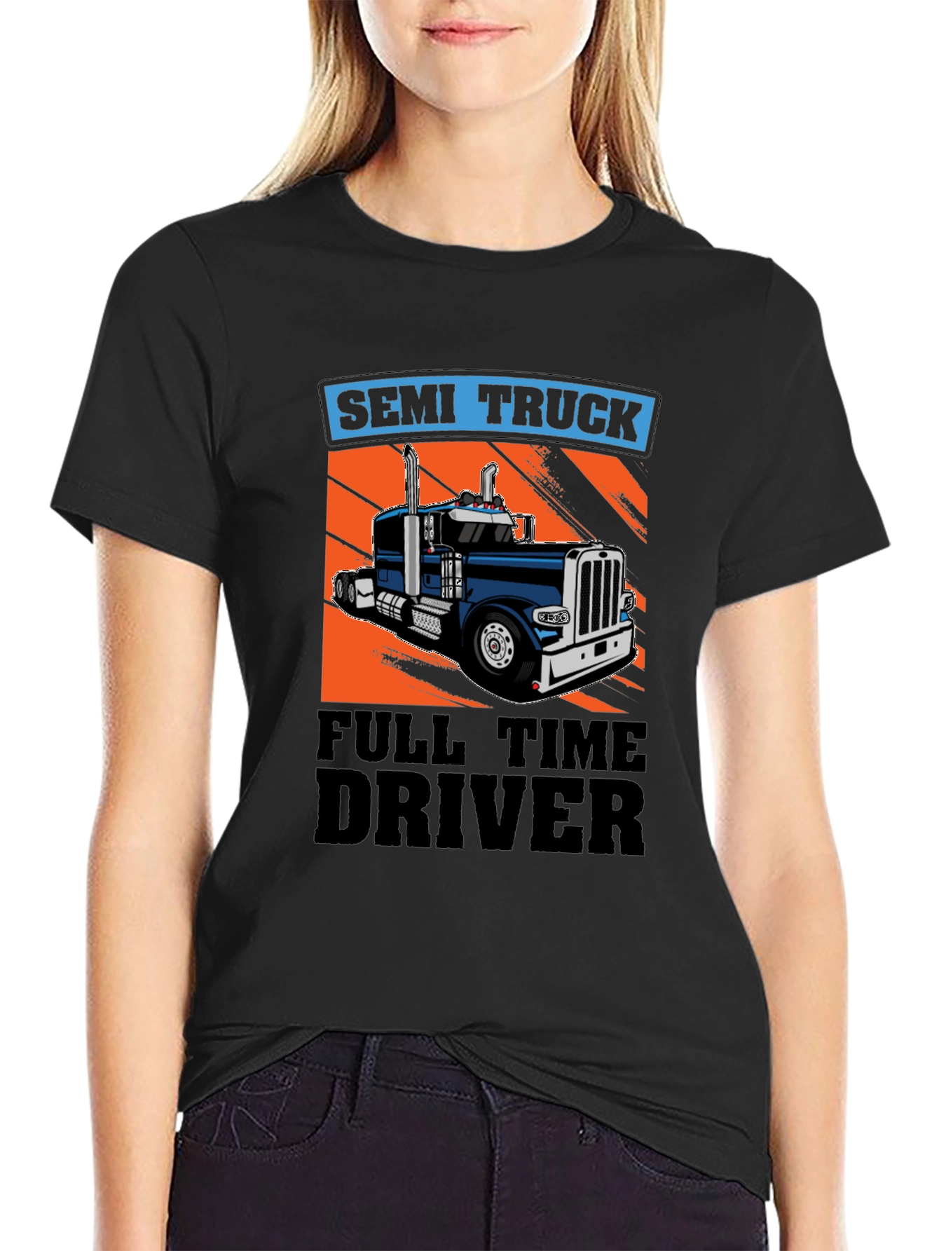 Semi Truck Full Time Driver T-Shirt