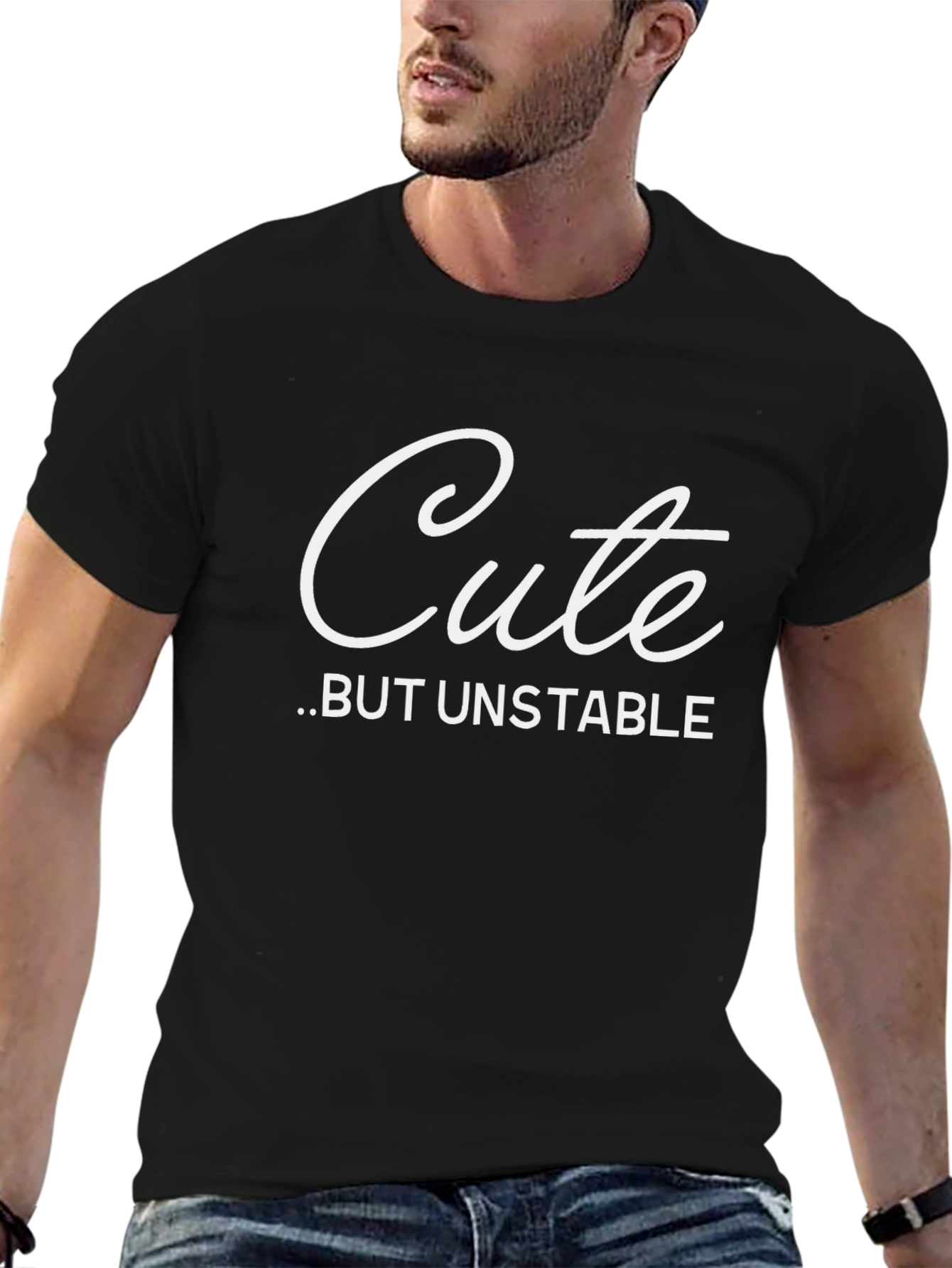 Cute But Unstable T-Shirt - Funny Graphic Tee