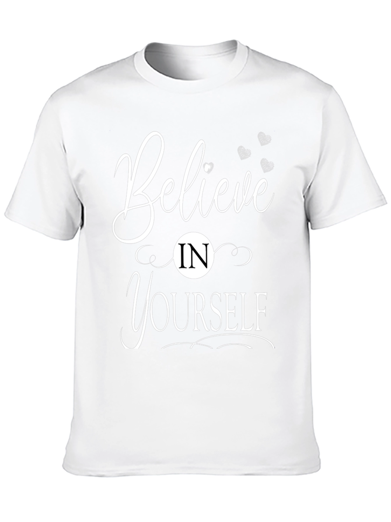Believe In Yourself Graphic T-Shirt - Motivation