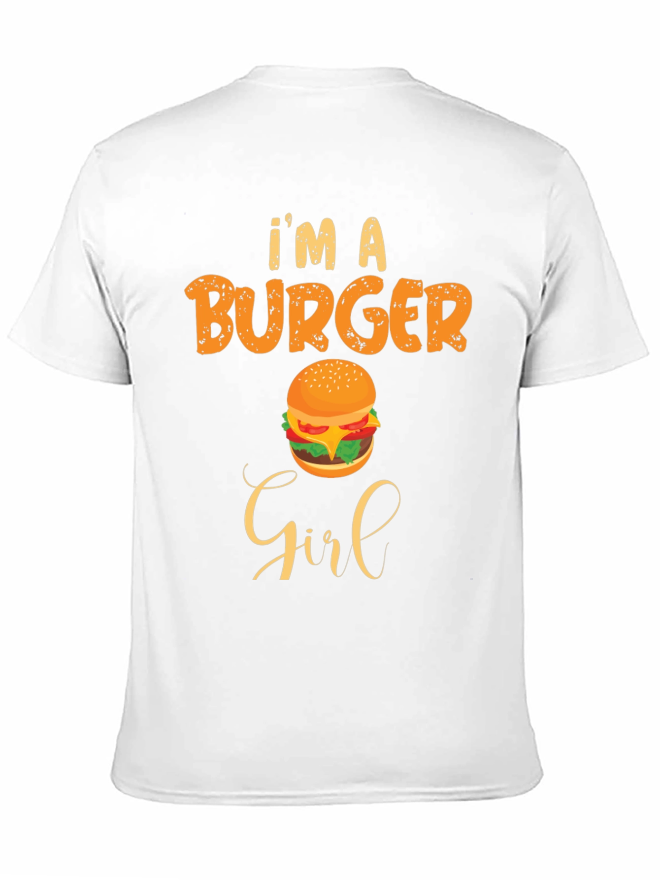 Im A Burger Girl T-Shirt
