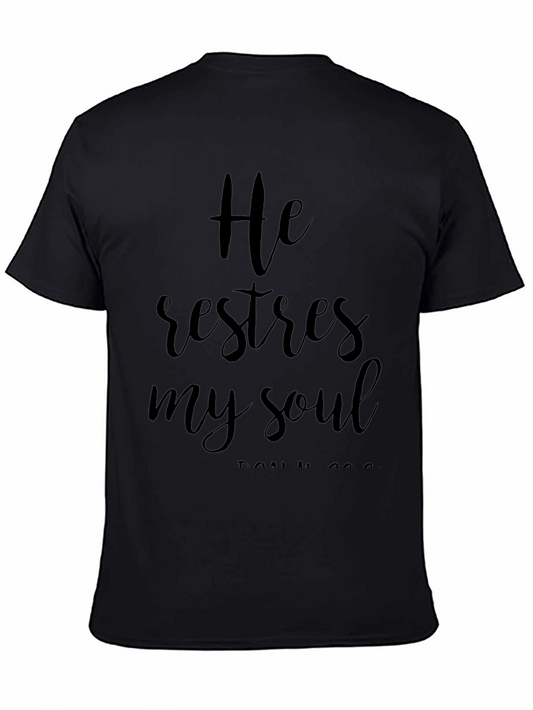 He Restores My Soul Black T-Shirt