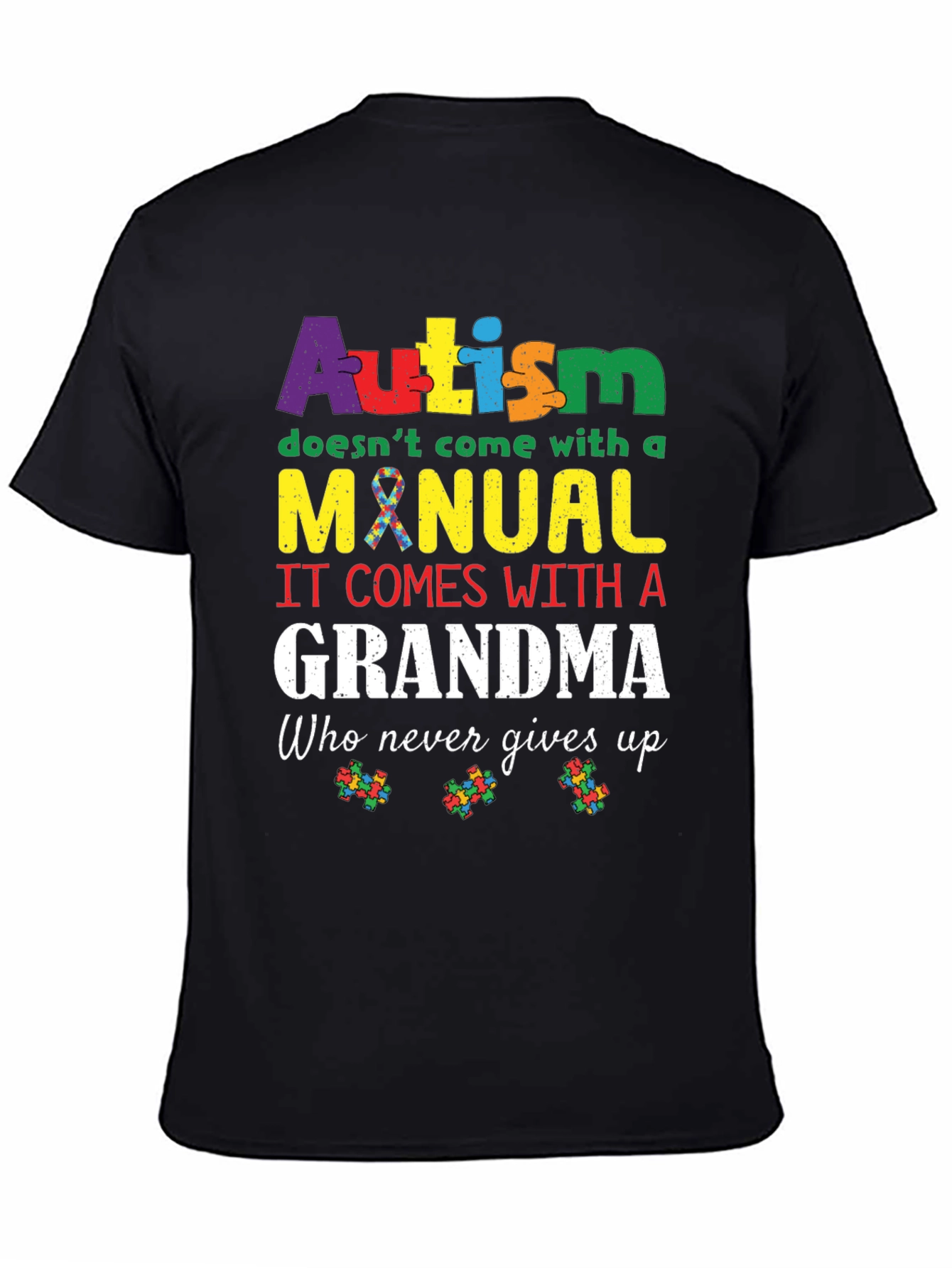 Autism Grandma T-Shirt:  Never Gives Up Support Tee