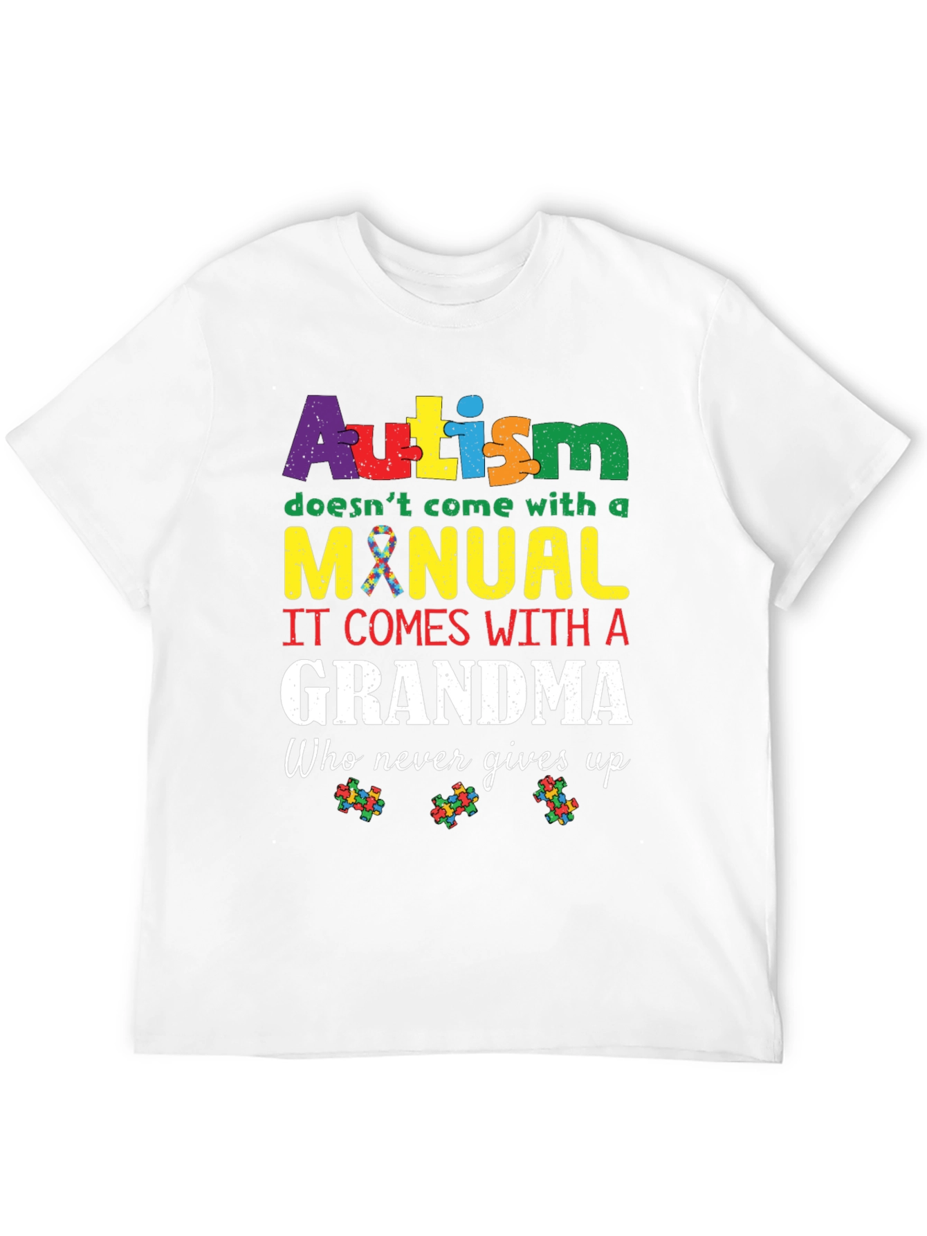 Autism Grandma T-Shirt:  Never Gives Up Support Tee