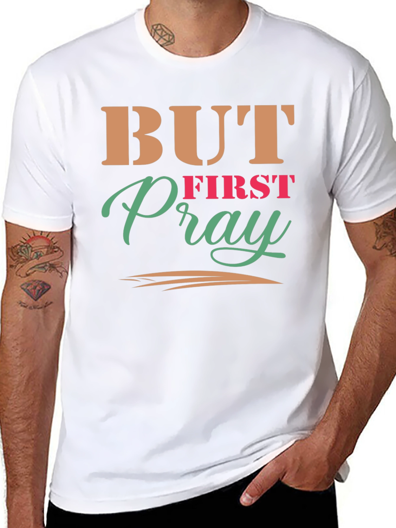But First Pray Graphic Tee