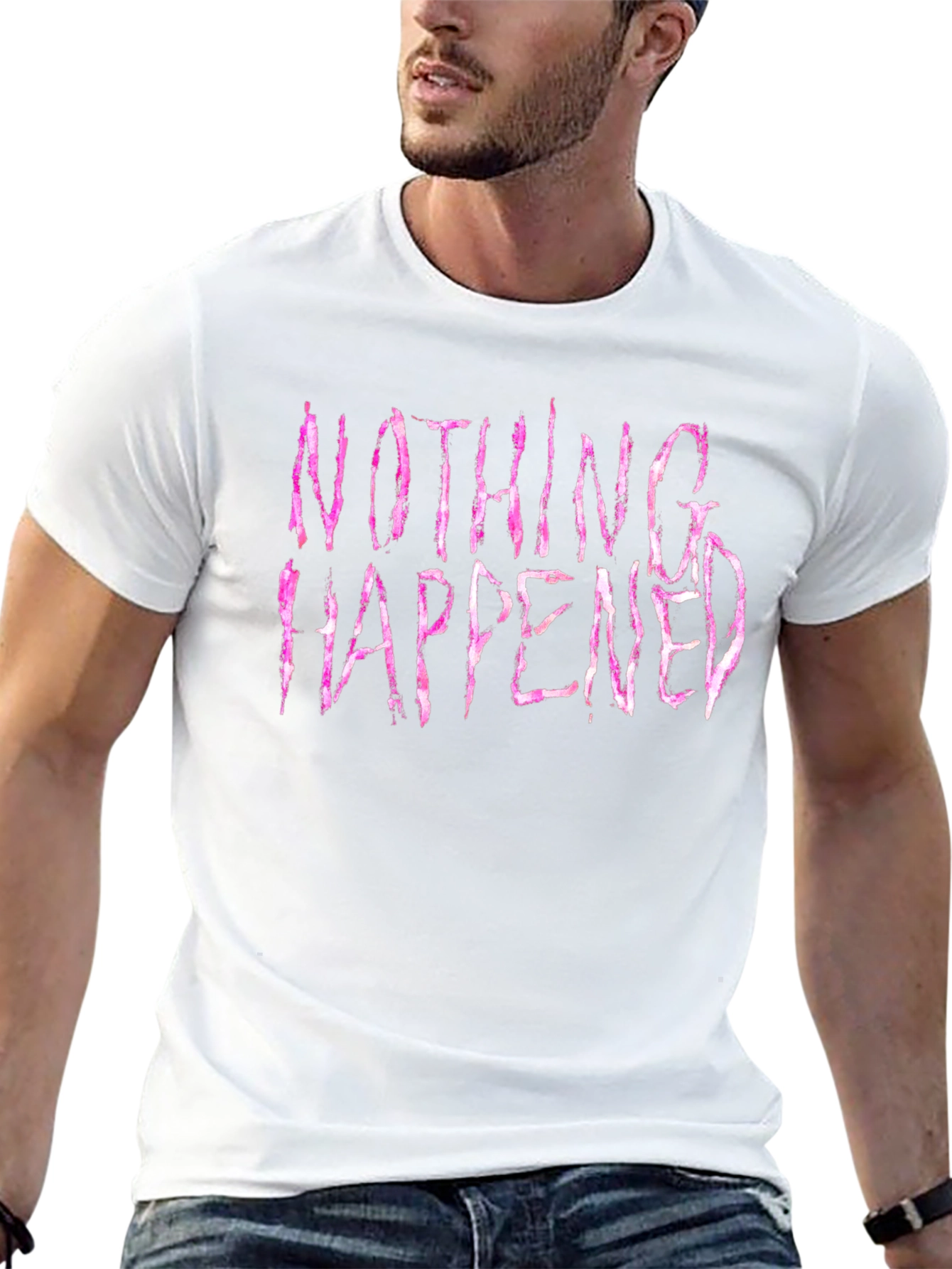 Nothing Happened Graphic Print T-Shirt