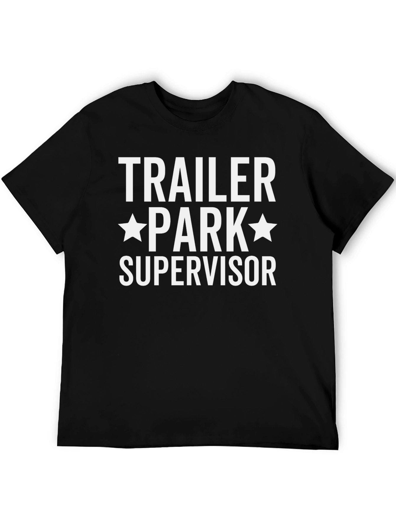 Trailer Park Supervisor Graphic T-Shirt