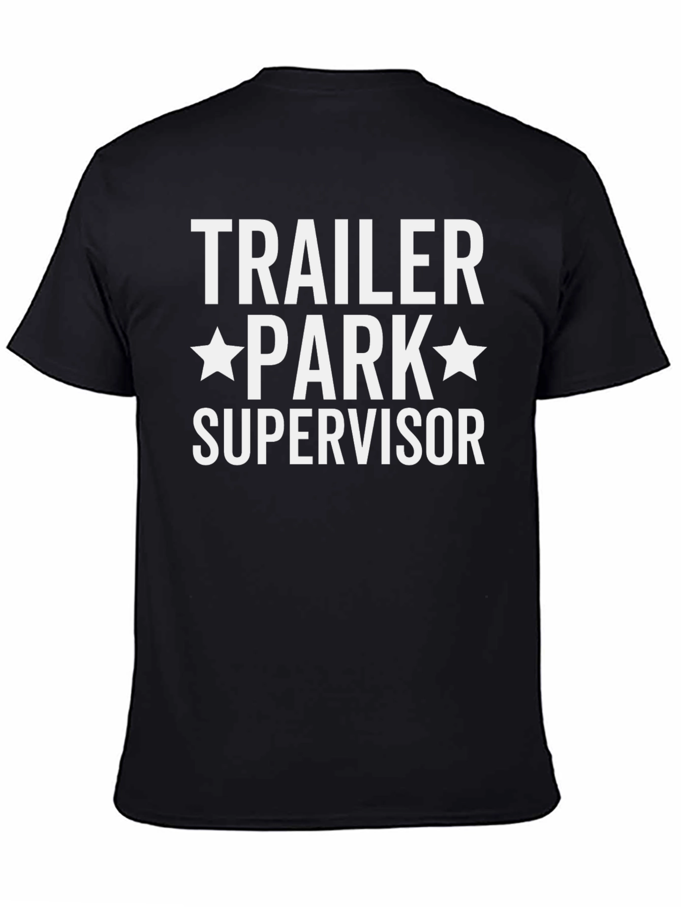 Trailer Park Supervisor Graphic T-Shirt