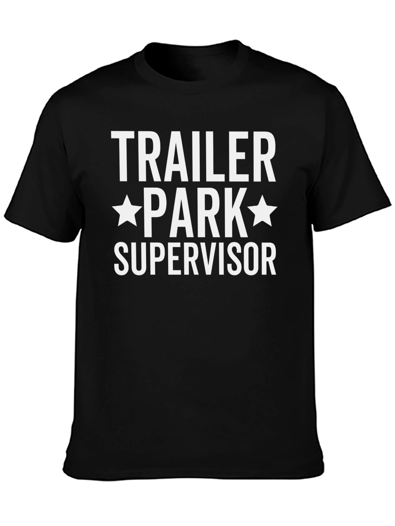 Trailer Park Supervisor Graphic T-Shirt