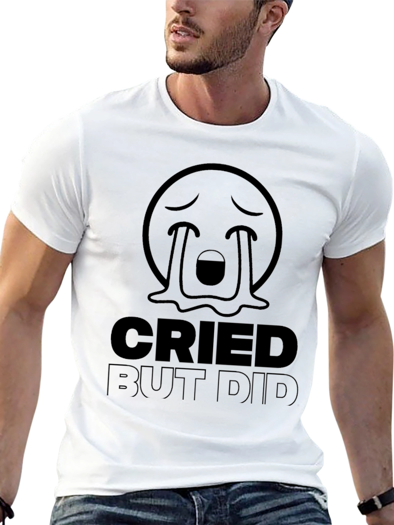 Cried But Did T-Shirt: Funny Emoji Graphic Tee