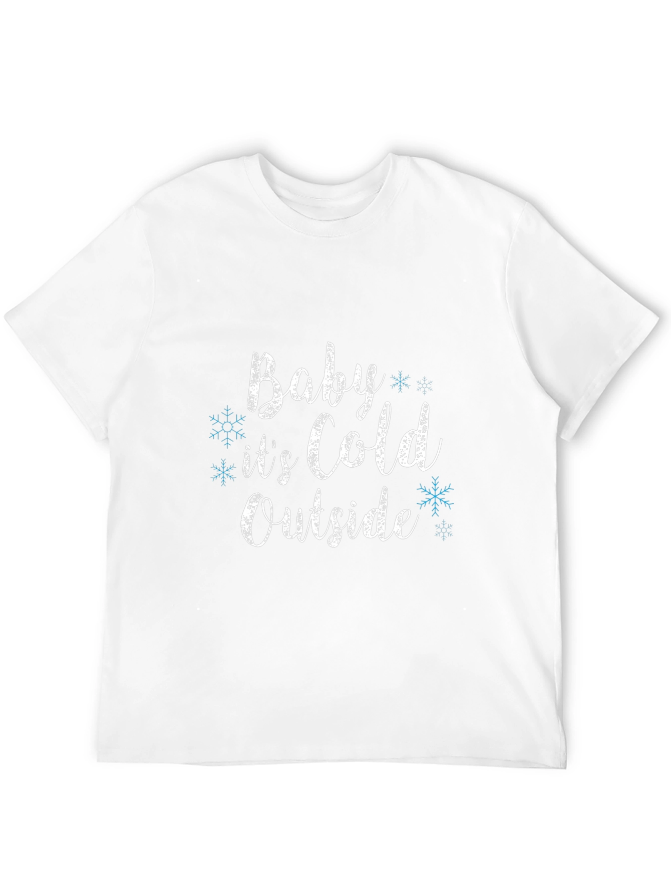 Baby Its Cold Outside Graphic Tee