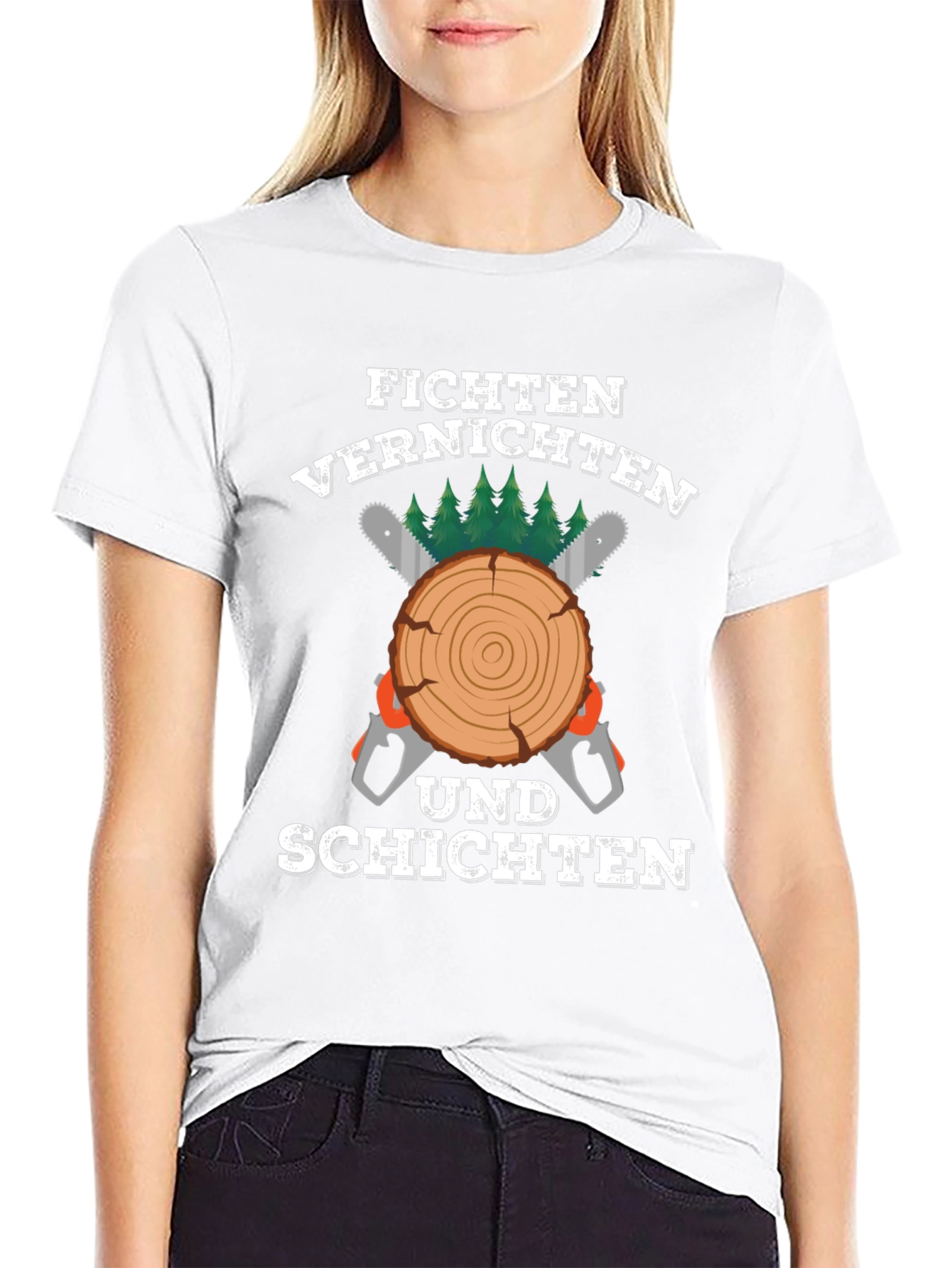 Fichten Vernichten Und Schichten T-Shirt