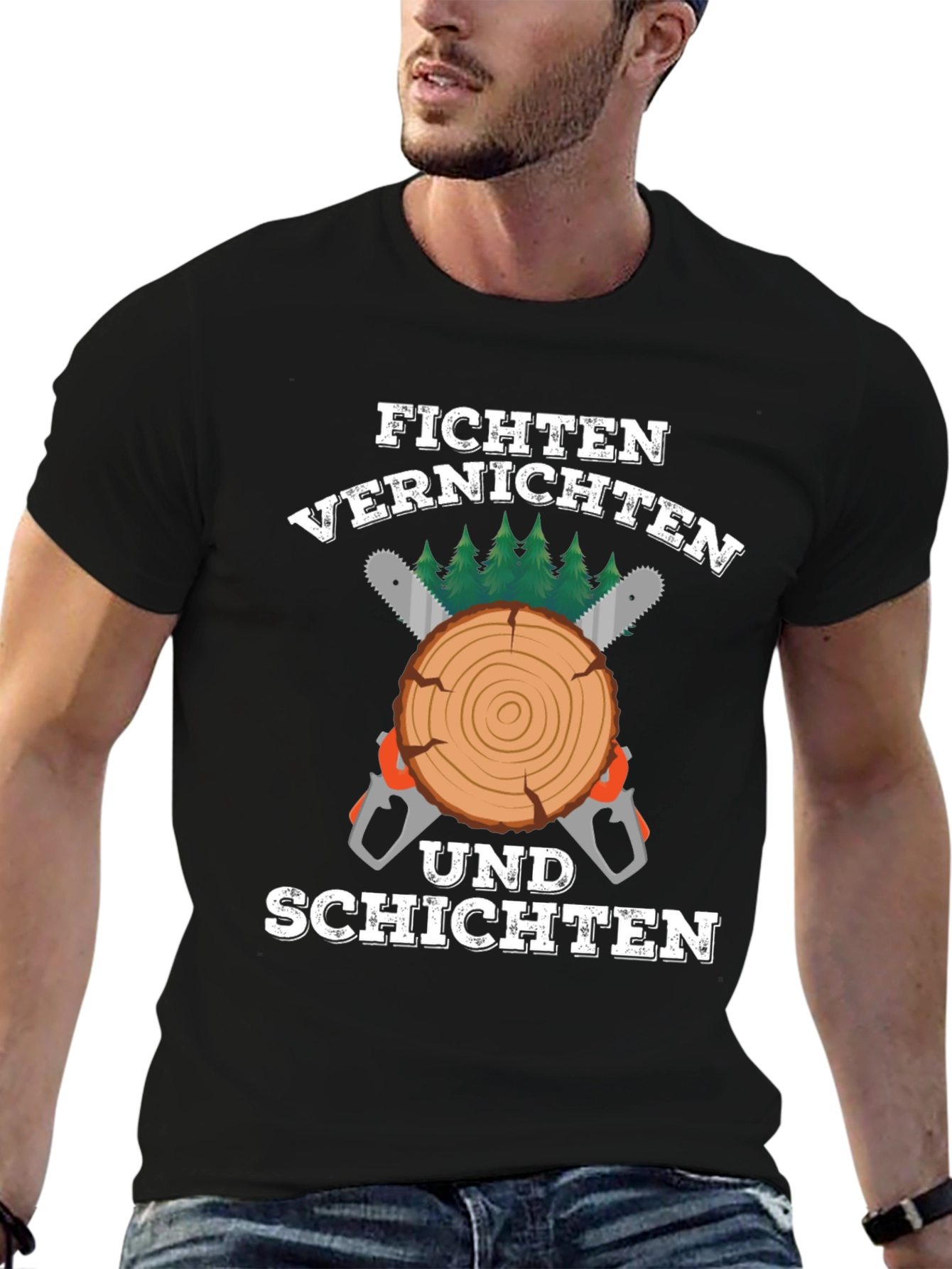 Fichten Vernichten Und Schichten T-Shirt