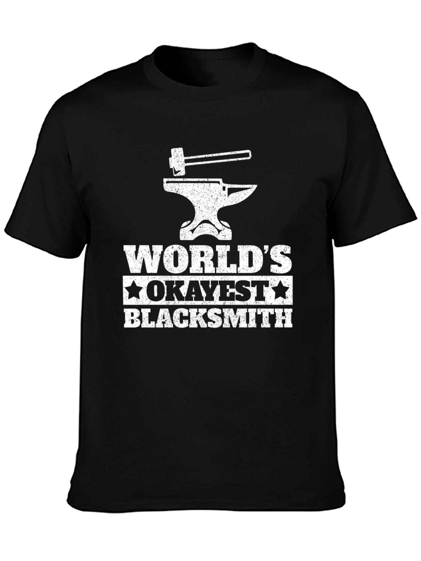 Worlds Okayest Blacksmith T-Shirt - Funny Gift