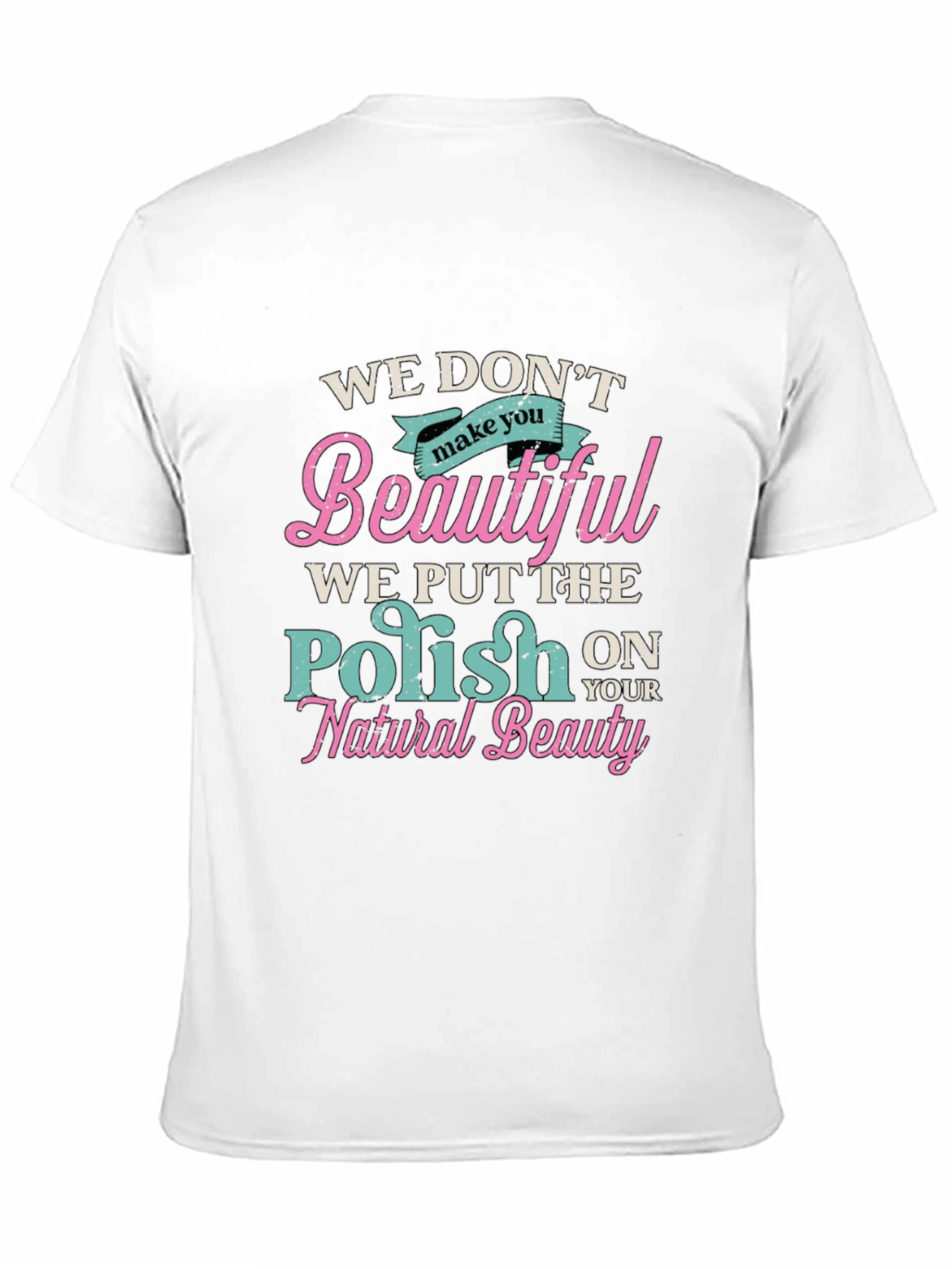 Natural Beauty Polish T-Shirt