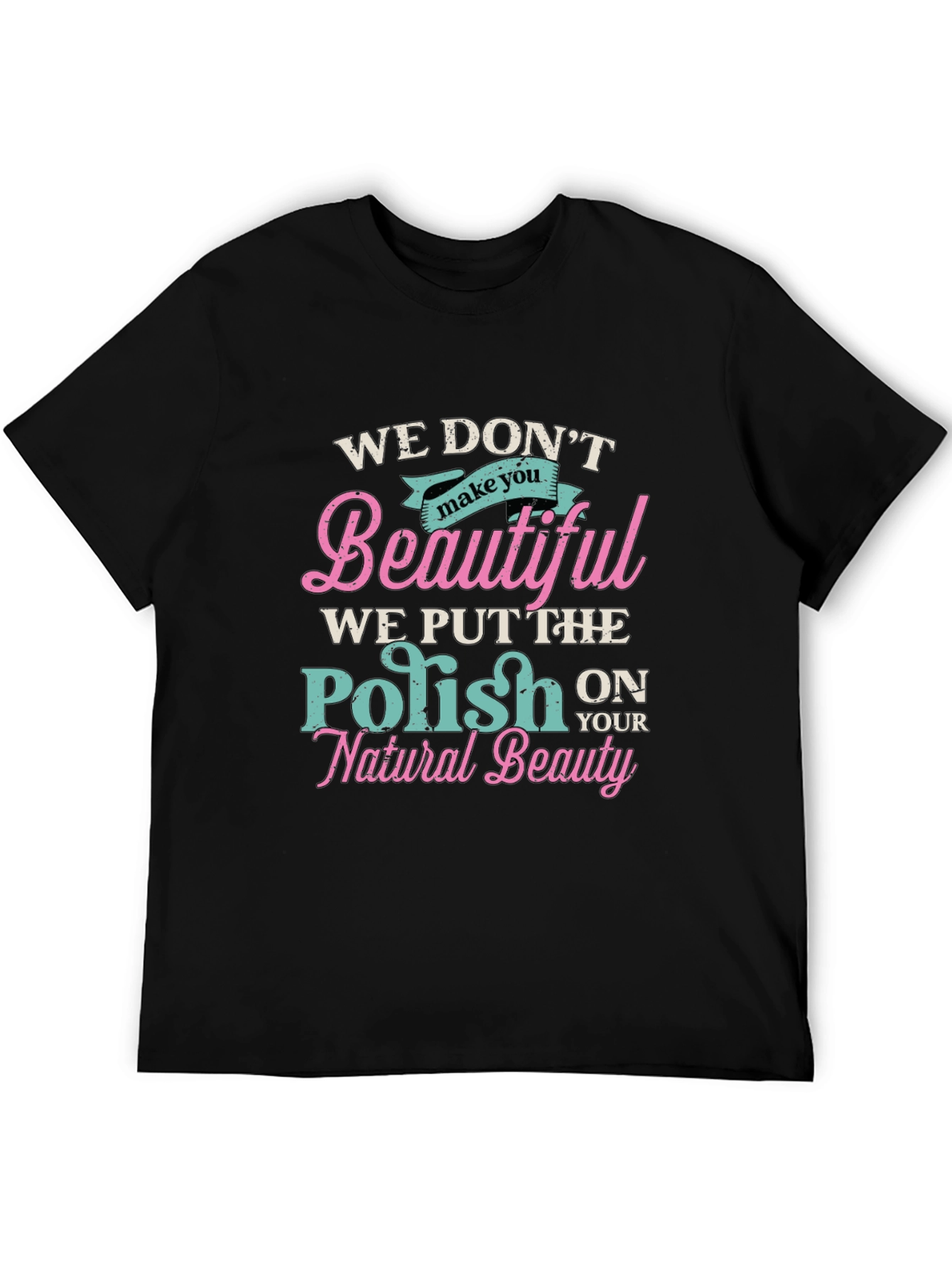 Natural Beauty Polish T-Shirt