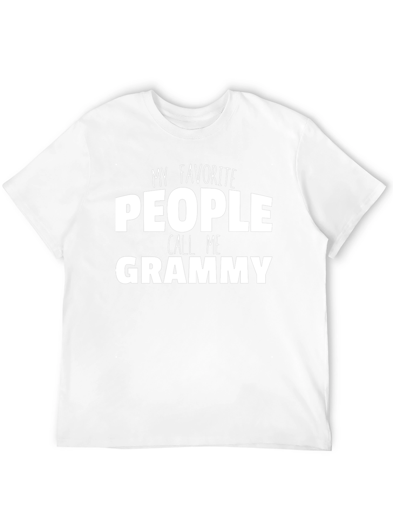 My Favorite People Call Me Grammy T-Shirt