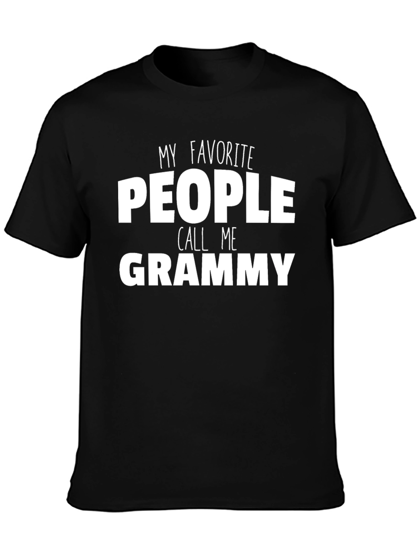 My Favorite People Call Me Grammy T-Shirt