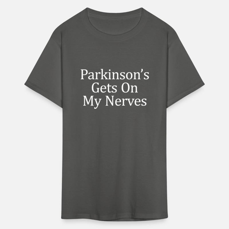 Parkinson'S Gets On My Nerves -