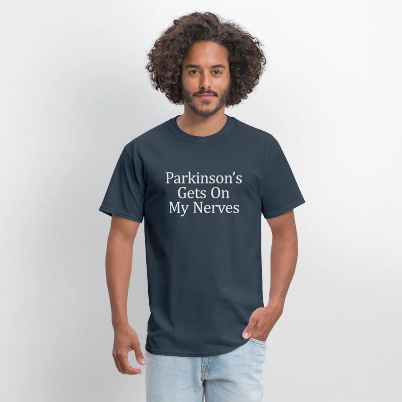 Parkinson'S Gets On My Nerves -
