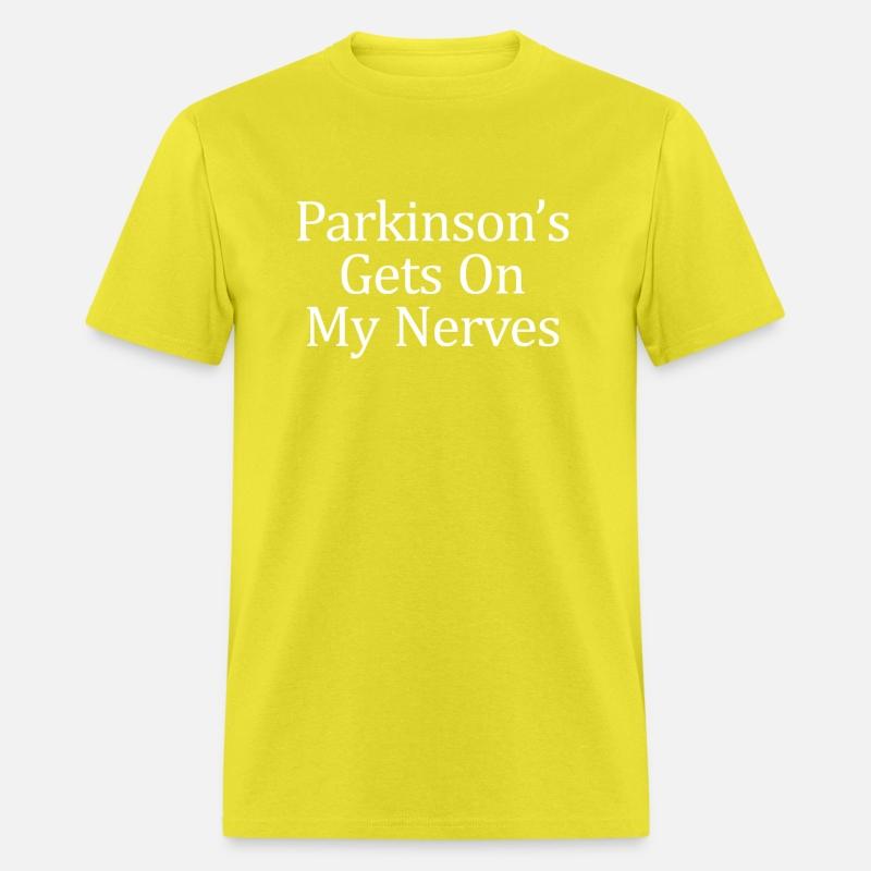 Parkinson'S Gets On My Nerves -
