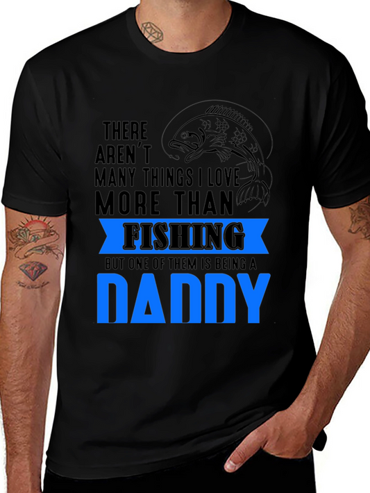 Fishing Daddy T-Shirt: Love Fishing & Being A Dad
